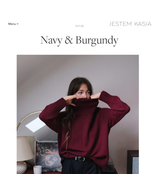 artykuł na blogu Jestem Kasia na temat koloru burgundowego i granatowego w kolekcji MINOU